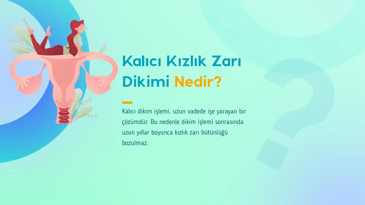 kalici kizlik zari dikimi