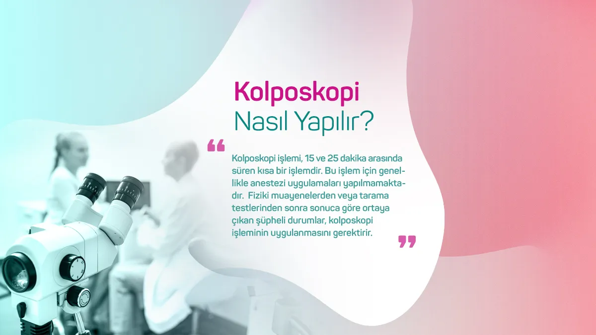 Kolposkopiden sonra cinsellik olur mu?