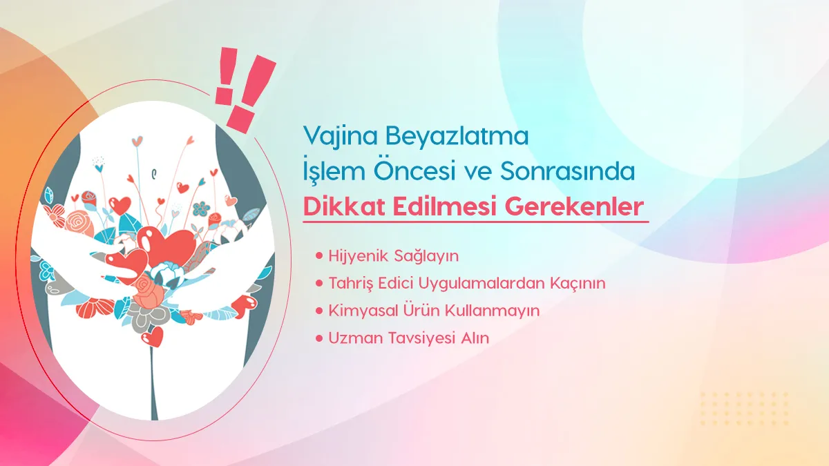 vajina beyazlatma oncesi sonrasi