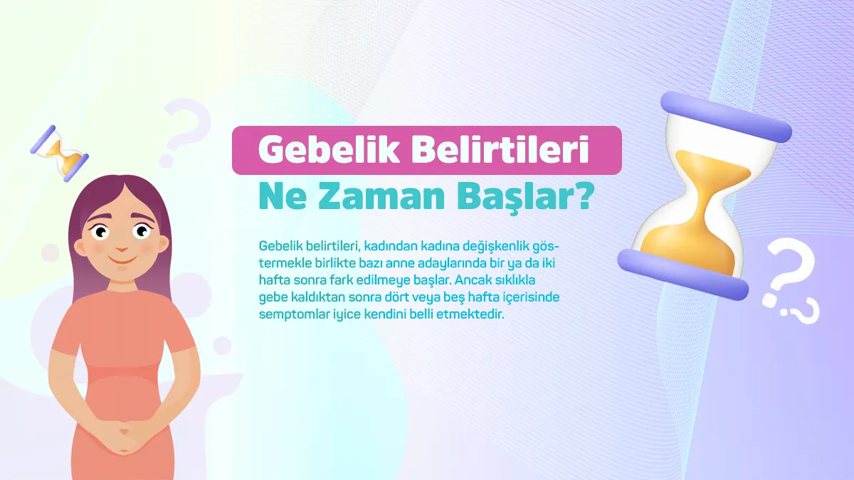 Hamileliğin ilk belirtileri nelerdir