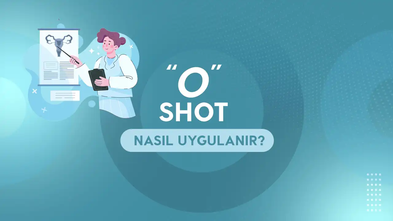 o shot nasil uygulanir